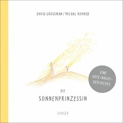 Die Sonnenprinzessin - Grossman, David;Rovner, Michal