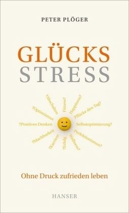 Glücksstress