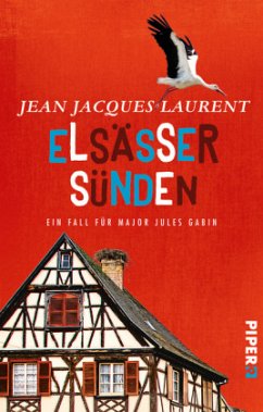 Elsässer Sünden / Major Jules Gabin Bd.2 - Laurent, Jean Jacques