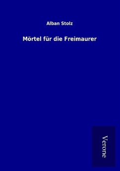 Mörtel für die Freimaurer