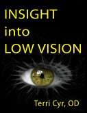 Insight into Low Vision