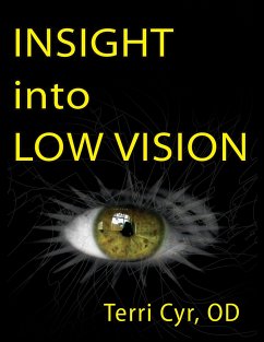Insight into Low Vision - Cyr Od, Terri