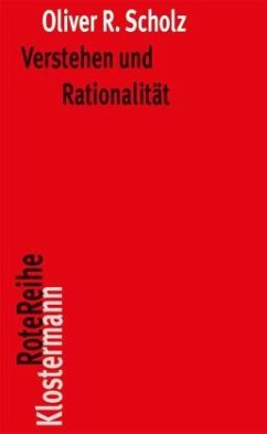 Verstehen und Rationalität - Scholz, Oliver R.
