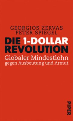 Die 1-Dollar-Revolution - Zervas, Georgios;Spiegel, Peter