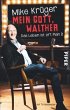 Mein Gott, Walther - Bild 1