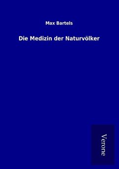 Die Medizin der Naturvölker