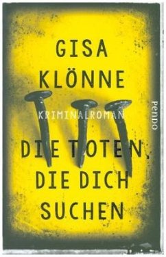 Die Toten, die dich suchen / Kommissarin Judith Krieger Bd.6 - Klönne, Gisa