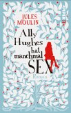 Ally Hughes hat manchmal Sex