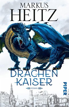 Drachenkaiser / Drachen Trilogie Bd.2 - Heitz, Markus