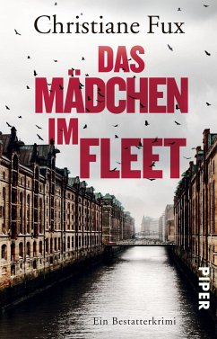 Das Mädchen im Fleet / Bestatter Theo Matthies Bd.4 - Fux, Christiane