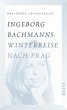 Ingeborg Bachmanns Winterreise nach Prag - Bild 1