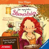 Zaubern ist nichts für Feiglinge / Der magische Blumenladen Bd.3 (1 Audio-CD)