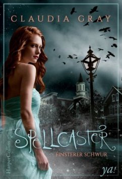 Finsterer Schwur / Spellcaster Bd.3 - Gray, Claudia