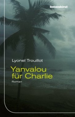 Yanvalou für Charlie - Trouillot, Lyonel
