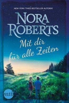 Mit dir für alle Zeiten - Roberts, Nora