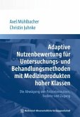 Adaptive Nutzenbewertung für Untersuchungs- und Behandlungsmethoden mit Medizinprodukten hoher Klassen