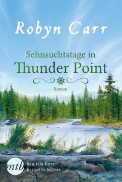 Sehnsuchtstage in Thunder Point / Thunder Point Bd.4 - Carr, Robyn
