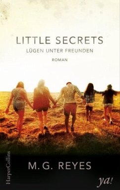 Lügen unter Freunden / Little Secrets Bd.1 - Reyes, M.G.