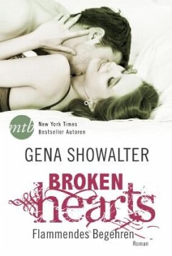 Flammendes Begehren / Broken Hearts Bd.3 - Showalter, Gena