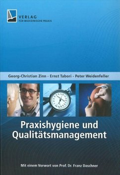 Praxishygiene und Qualitätsmanagement - Weidenfeller, Peter; Tabori, Ernst; Zinn, Georg-Christian