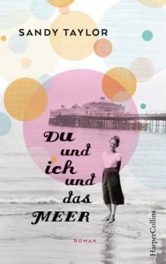 Du und ich und das Meer - Taylor, Sandy