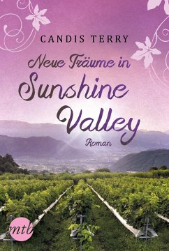 Neue Träume in Sunshine Valley / Sunshine Valley Bd.1 - Terry, Candis