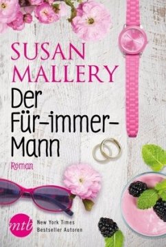 Der Für-immer-Mann - Mallery, Susan