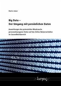 Big Data - Der Umgang mit persönlichen Daten