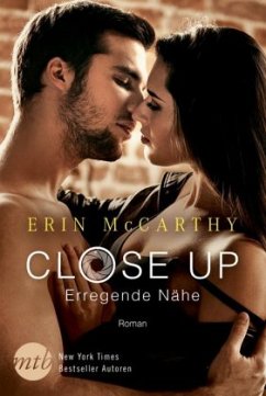 Erregende Nähe / Close up Bd.3 - McCarthy, Erin