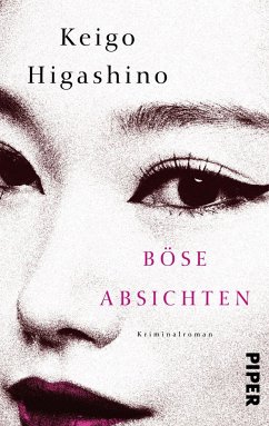 Böse Absichten - Higashino, Keigo