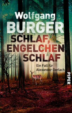 Schlaf, Engelchen, schlaf / Kripochef Alexander Gerlach Bd.13 - Burger, Wolfgang