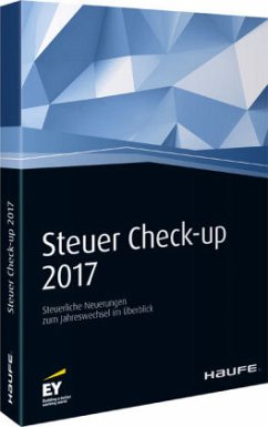 Steuer Check-up 2017 - Ortmann-Babel, Martina; Bolik, Andreas S.; Franke, Verona