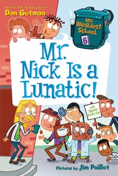 Cover My Weirdest School #6: Mr. Nick Is a Lunatic! (eBook, ePUB)