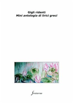 Cover Gigli ridenti. Mini antologia di lirici greci (eBook, ePUB)