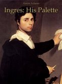 Ingres: His Palette (eBook, ePUB)