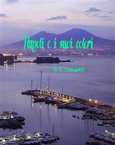 Napoli e i suoi colori (fixed-layout eBook, ePUB) - Landolfi, Salvatore