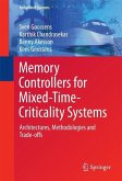 Memory Controllers for Mixed-Time-Criticality Systems (eBook, PDF)