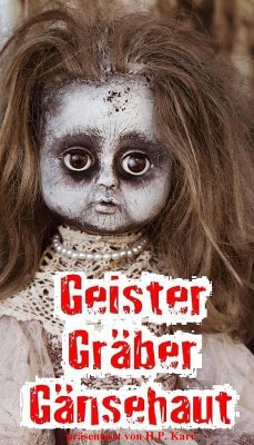 Geister, Gräber, Gänsehaut (eBook, ePUB) - Karr, H. P.