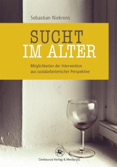 Sucht im Alter (eBook, PDF) - Niekrens, Sebastian