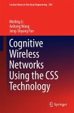Cognitive Wireless Networks Using the CSS Technology (eBook, PDF)