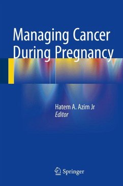 Managing Cancer during Pregnancy (eBook, PDF)