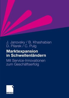 Marktexpansion in Schwellenländern (eBook, PDF) - Janovsky, Jürgen; Khashabian, Bijan; Pilarek, Oliver David; Pulg, Christoph