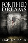 Fortified Dreams (Dreams and Reality, #12) (eBook, ePUB)