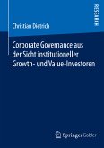 Corporate Governance aus der Sicht institutioneller Growth- und Value-Investoren (eBook, PDF)
