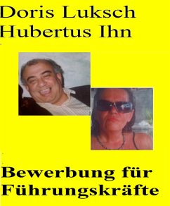 Schriftliche Bewerbung (eBook, ePUB) - Ihn, Hubertus; Luksch, Doris