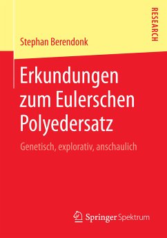 Erkundungen zum Eulerschen Polyedersatz (eBook, PDF) - Berendonk, Stephan