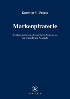 Markenpiraterie (eBook, PDF) - Pekala, Karolina M.