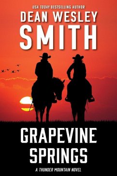 Grapevine Springs (Thunder Mountain, #8) (eBook, ePUB) - Smith, Dean Wesley