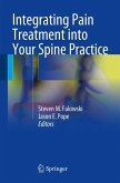 Integrating Pain Treatment into Your Spine Practice (eBook, PDF)