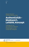 Authentizität - Modewort, Leitbild, Konzept (eBook, PDF)